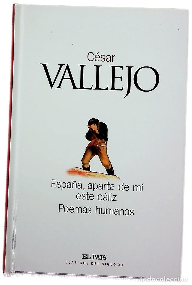 Libros: Espa&ntilde;a, aparta de m&iacute; este c&aacute;liz Poemas humanos