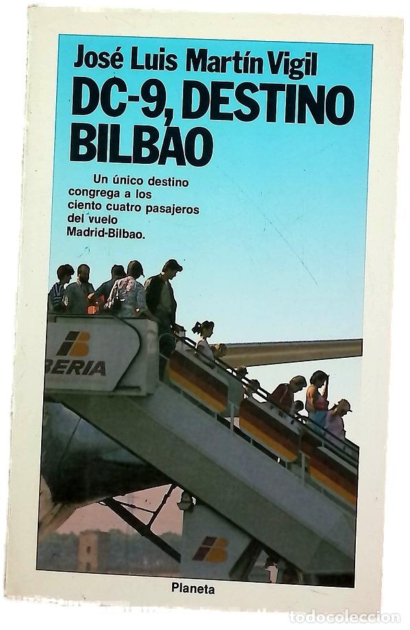 Livres: DC-9, destino Bilbao - Mart&iacute;n Vigil, Jos&eacute; Luis