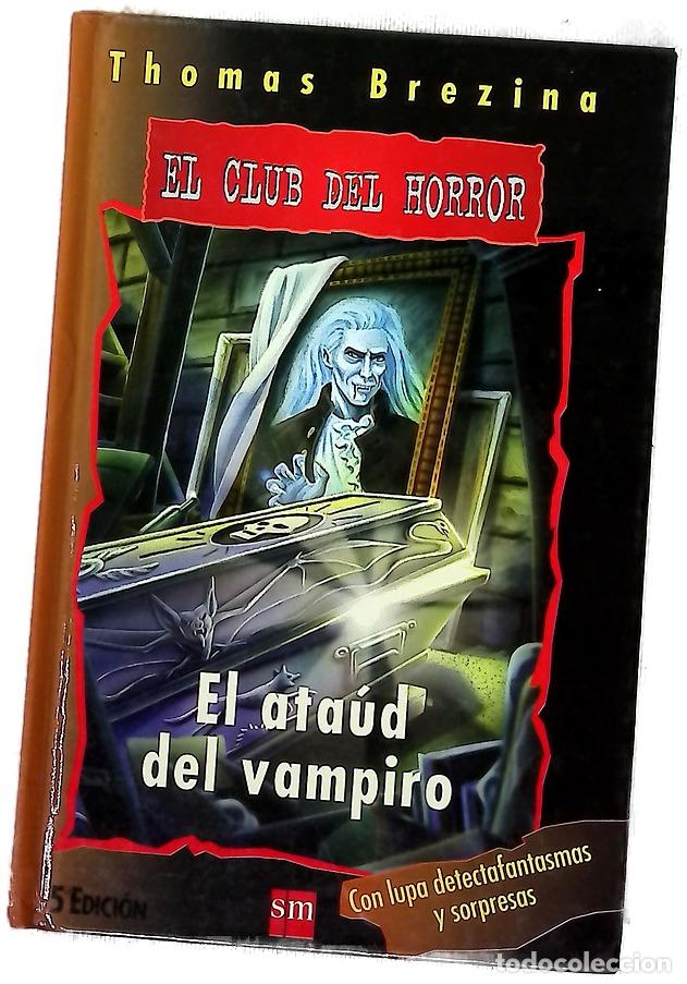 Livres: El ata&uacute;d del vampiro - Brezina, Thomas; Nowatzyk, Wolfram