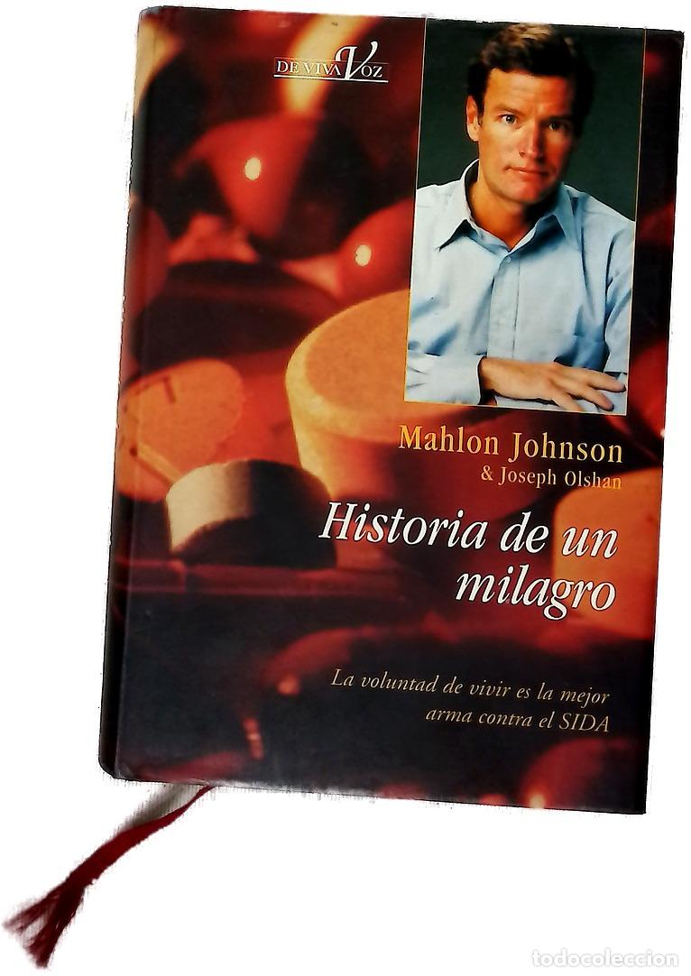 Livres: Historia de un milagro - Johnson, Mahlon; Olshan, Joseph