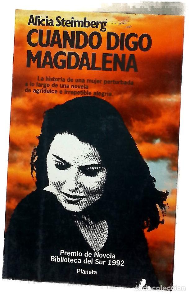 Livres: Cuando digo Magdalena - Steimberg, Alicia