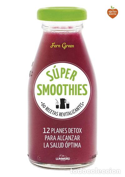 Libros: S&uacute;per smoothies- 9788416489152