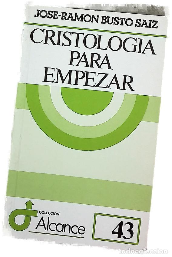 Libros: Cristolog&iacute;a para empezar - Busto Saiz, Jos&eacute; Ram&oacute;n