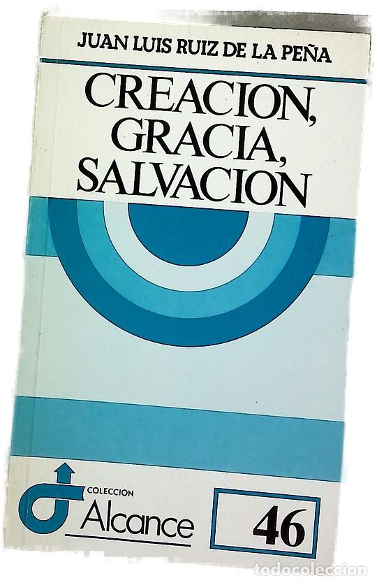 Libros: Creaci&oacute;n, gracia, salvaci&oacute;n