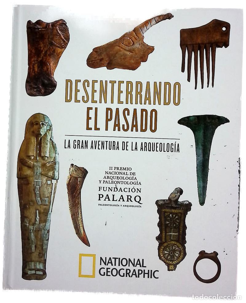 Libros: Desenterrando el pasado : la gran aventura de la arqueolog&iacute;a