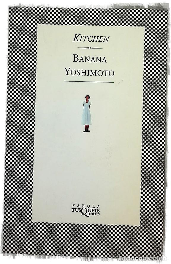 Livres: Kitchen - Yoshimoto, Banana; Matsuura, Junichi; Porta Fuentes, Lourdes