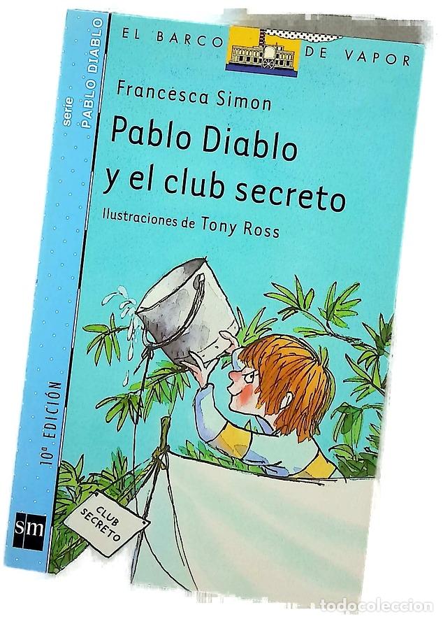 Livres: Pablo Diablo y el club secreto