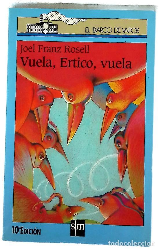 Livres: Vuela, Ertico, vuela - Rosell, Joel Franz