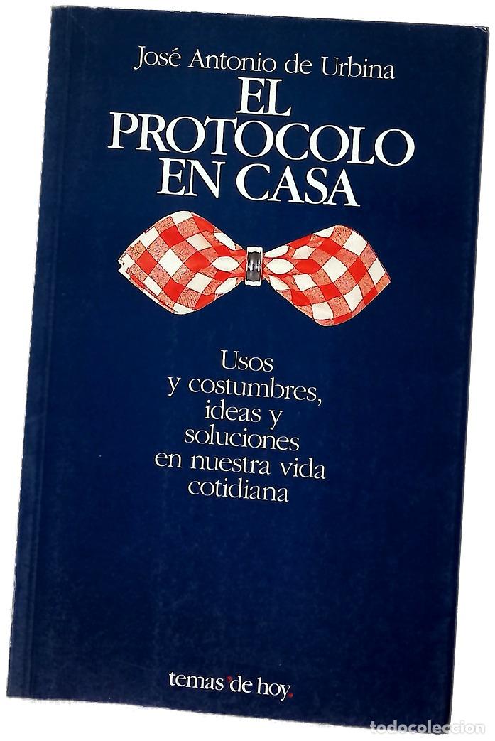 B&uuml;cher: El protocolo en casa usos y costumbres, ideas y soluciones en nuestra vida cotidiana