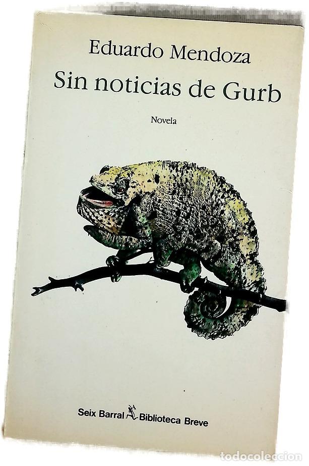B&uuml;cher: Sin noticias de Gurb - Mendoza, Eduardo
