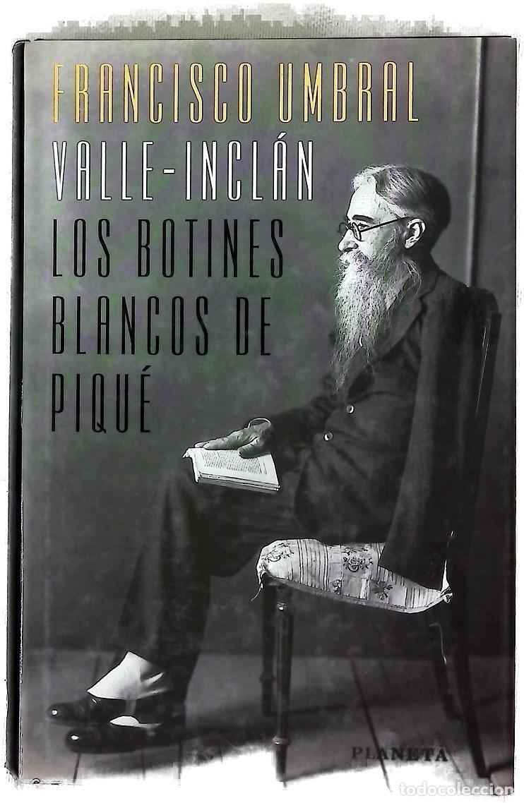B&uuml;cher: Valle-Incl&aacute;n los botines blancos de piqu&eacute;