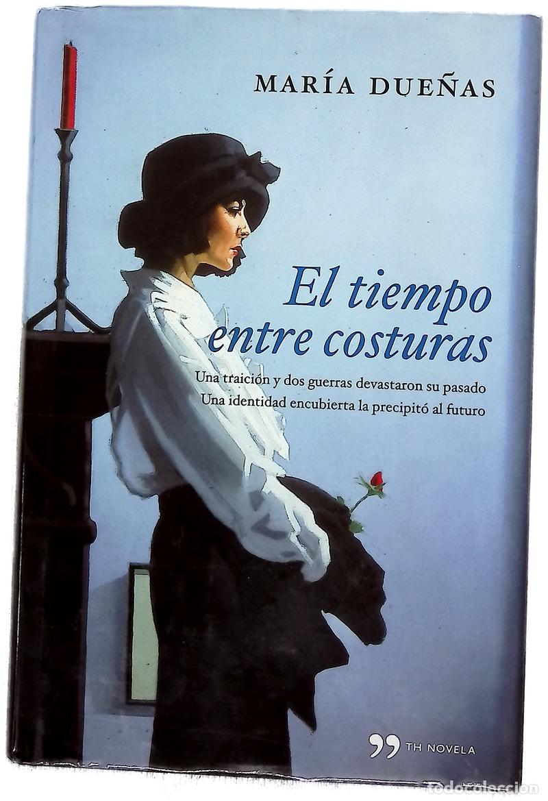 Libros: El tiempo entre costuras - Due&ntilde;as, Mar&iacute;a