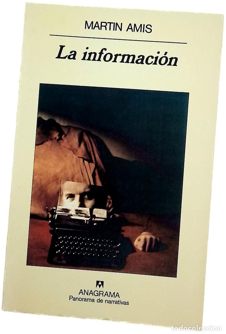 Libros: La informaci&oacute;n - Amis, Martin