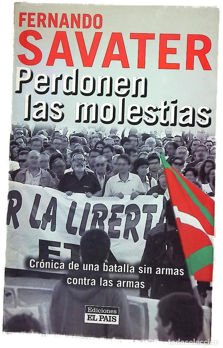 Libros: Perdonen las molestias cr&oacute;nica de una batalla sin armas contra las armas