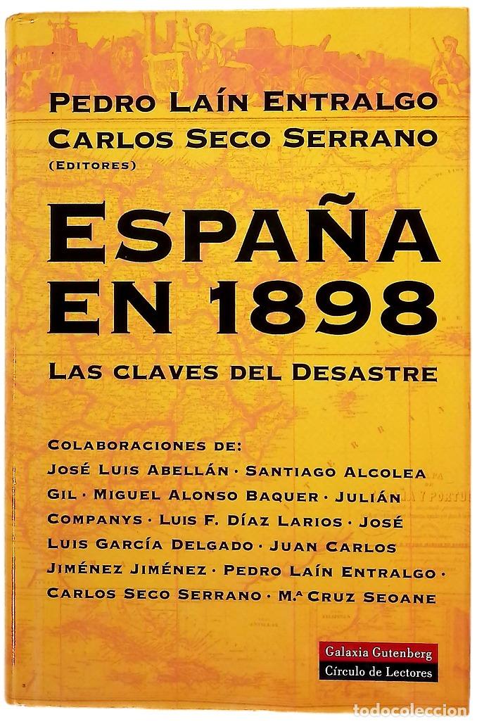 Libros: Espa&ntilde;a en 1898 las claves del desastre