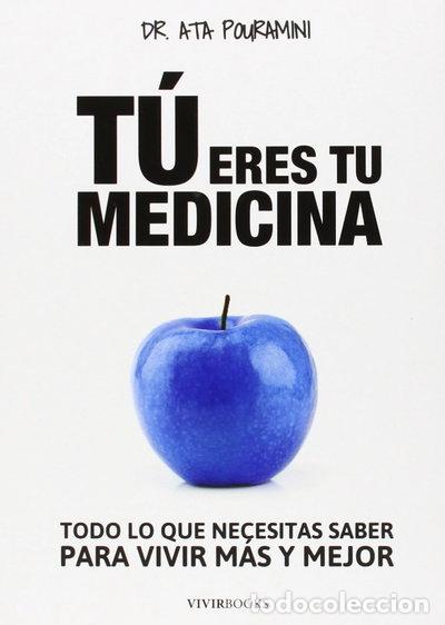 Libros: T&uacute; eres tu medicina- 9788494289804