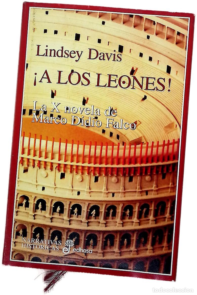Libros: &iexcl;A los leones! la X novela de Marco Didio Falco