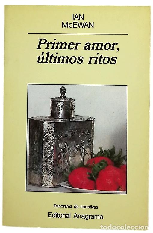 Libros: Primer amor, &uacute;ltimos ritos