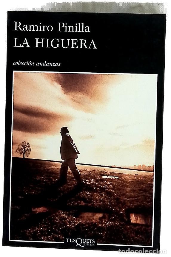 Libros: La higuera - Pinilla, Ramiro