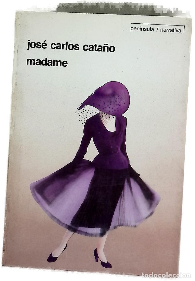 Libros: Madame - Cata&ntilde;o, Jos&eacute; Carlos