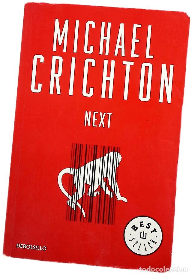 Libros: Next - Crichton, Michael - Debolsillo