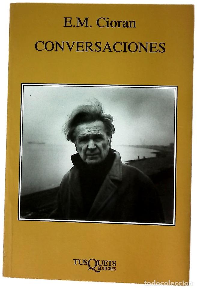Libros: Conversaciones - Cioran, E. M