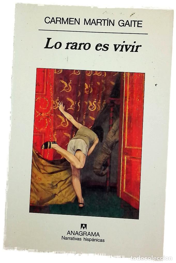 Libros: Lo raro es vivir - Mart&iacute;n Gaite, Carmen
