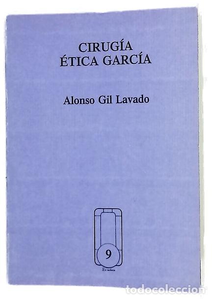 Libros: Cirug&iacute;a &Eacute;tica Garc&iacute;a - Gil Lavado, Alonso
