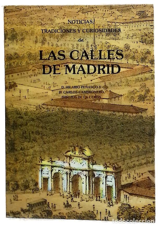 Libri di seconda mano: Las calles de Madrid : noticias, tradiciones y curiosidades