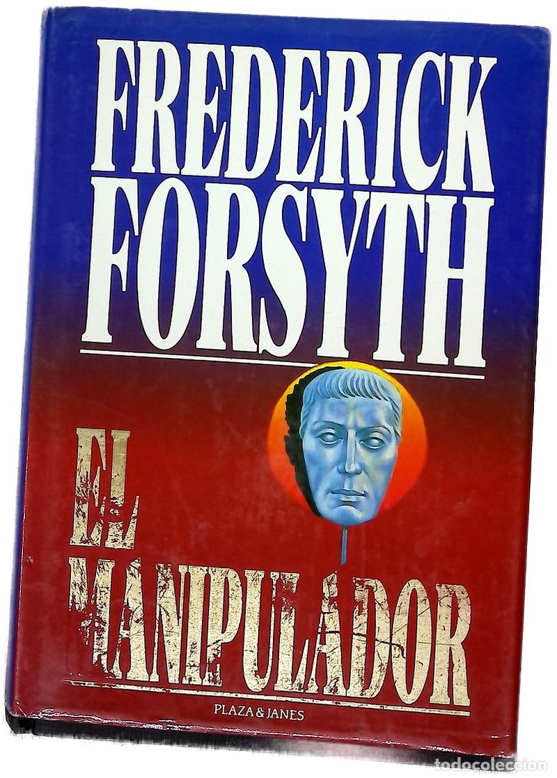 Libros: El manipulador - Forsyth, Frederick
