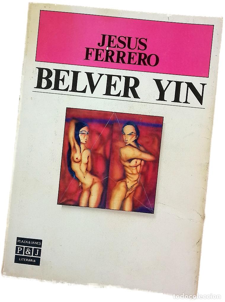 Libros: B&eacute;lver Yin - Ferrero, Jes&uacute;s