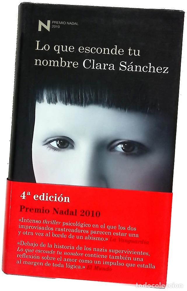 Libros: Lo que esconde tu nombre - S&aacute;nchez, Clara