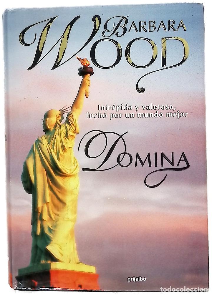 Libros: Domina - Wood, Barbara - Grijalbo Mondadori