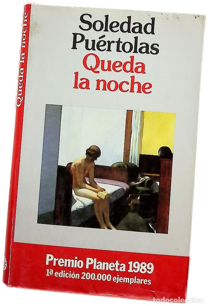 Libros: Queda la noche - Pu&eacute;rtolas, Soledad