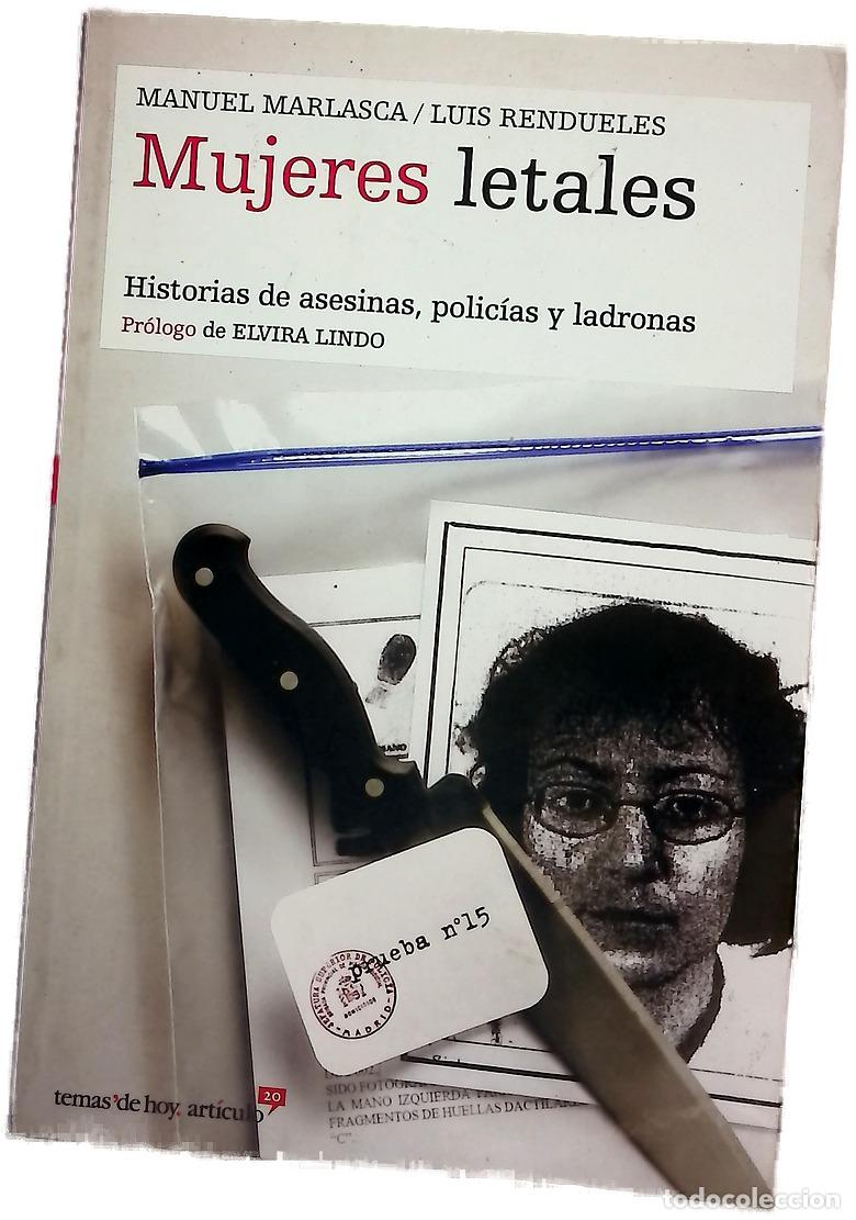 Libros: Mujeres letales historias de asesinas, polic&iacute;as y ladronas