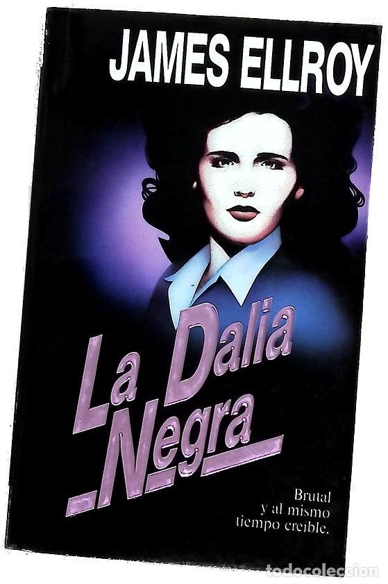 Libros: La dalia negra - Ellroy, James