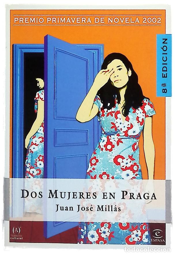 B&uuml;cher: Dos mujeres en Praga - Mill&aacute;s, Juan Jos&eacute;