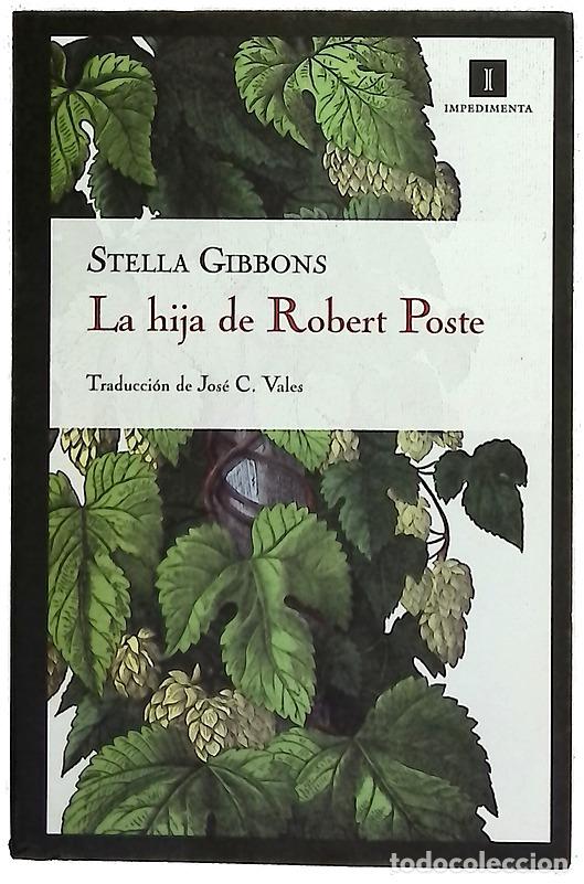 Libros: La hija de Robert Poste - Gibbons, Stella
