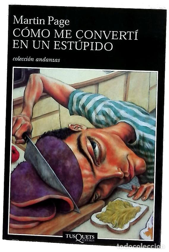 Libros: C&oacute;mo me convert&iacute; en un est&uacute;pido