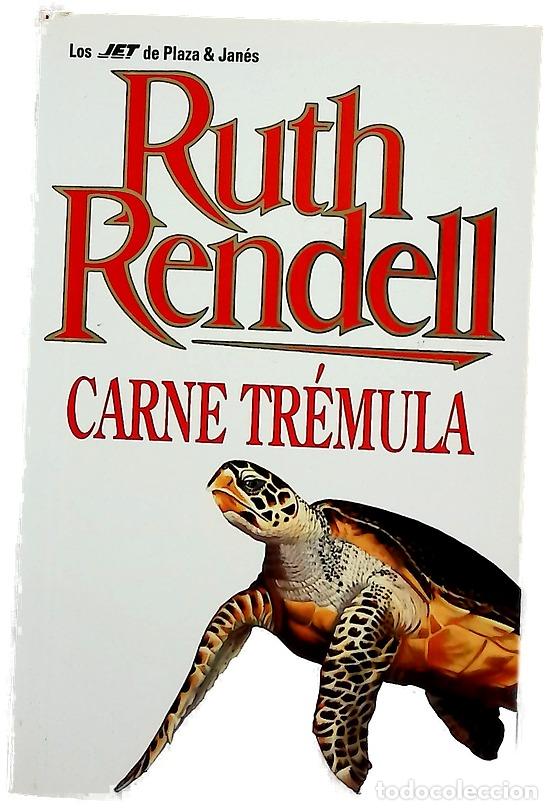 Libros: Carne tr&eacute;mula - Rendell, Ruth