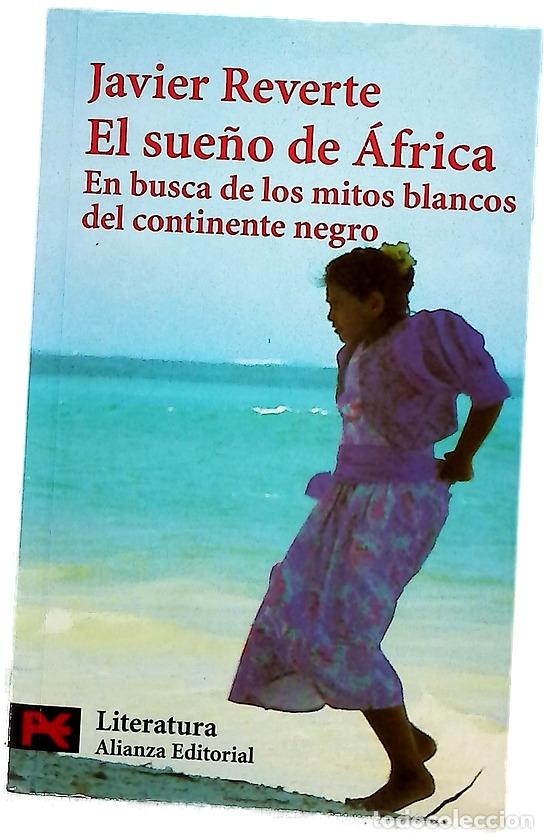 Libros: El sue&ntilde;o de &Aacute;frica en busca de los mitos blancos del continente negro