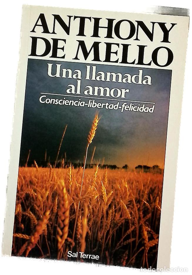 Libros: Una llamada al amor : consciencia, libertad, felicidad