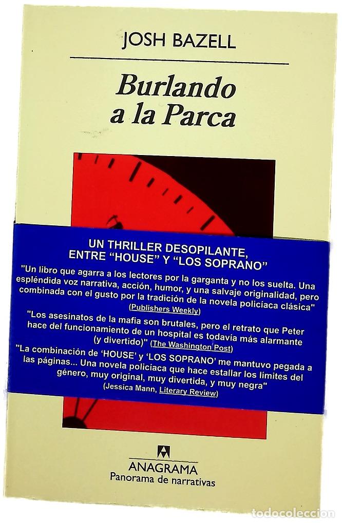 Libros: Burlando a la parca - Bazell, Josh