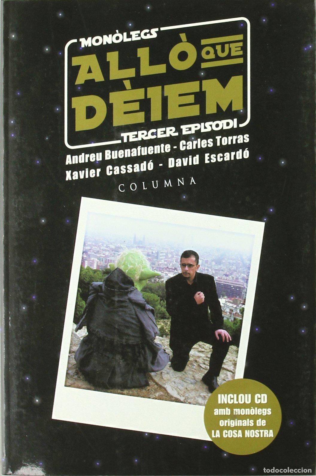 Libri di seconda mano: All&ograve; Que D&egrave;iem - Buenafuente, Andreu