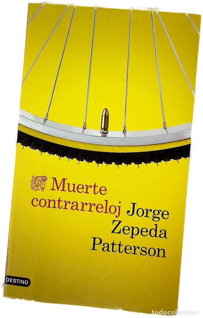 Libros: Muerte contrarreloj - Zepeda Patterson, Jorge