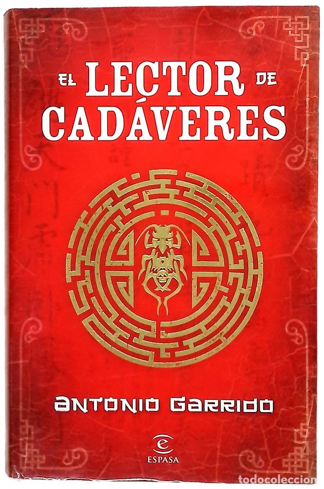 Libros: El lector de cad&aacute;veres - Garrido, Antonio