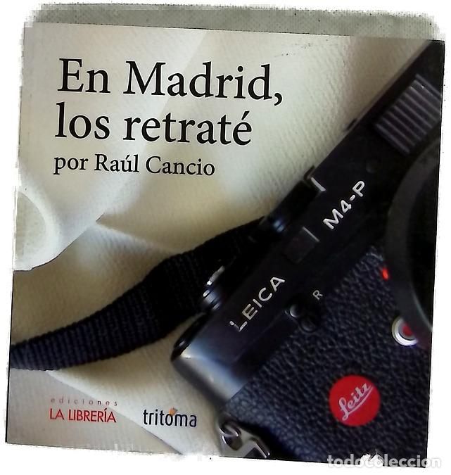Libros: En Madrid, los retrat&eacute; - Cancio, Ra&uacute;l