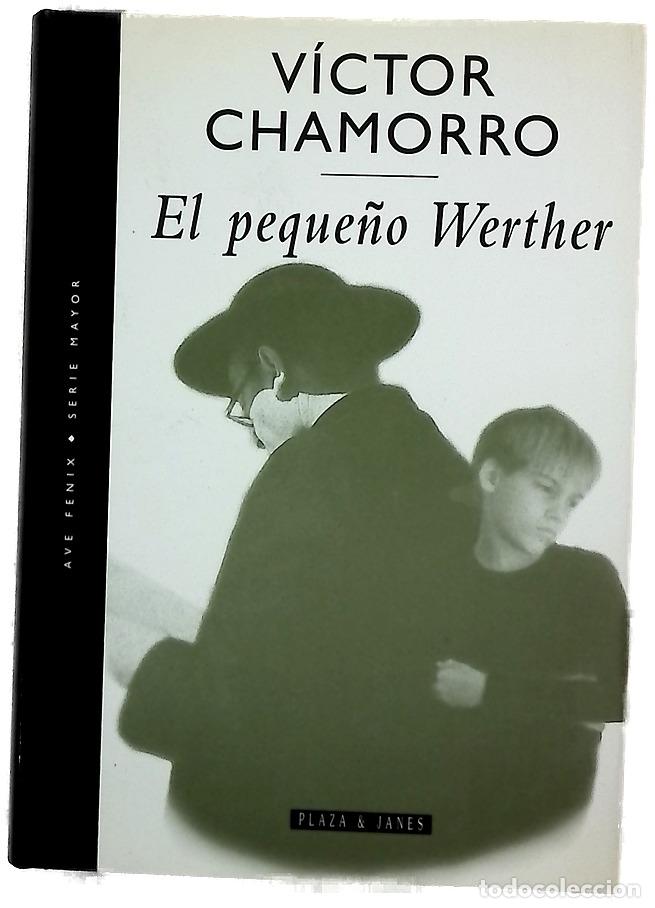 books: El peque&ntilde;o Werther - Chamorro, V&iacute;ctor