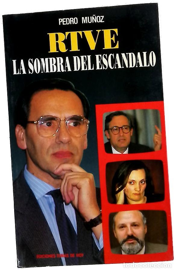 Libri di seconda mano: RTVE la sombra del esc&aacute;ndalo