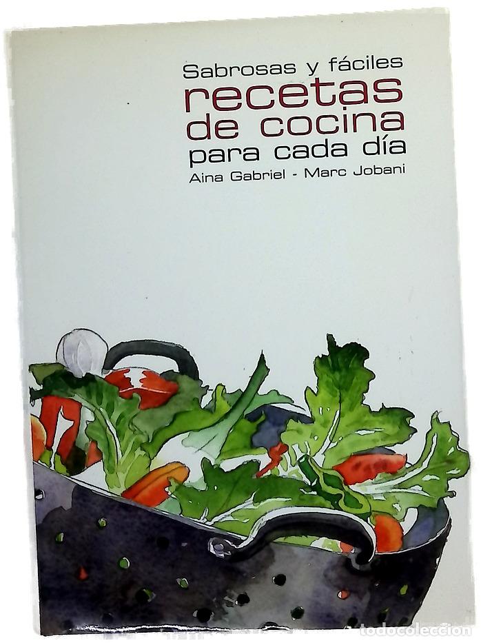 Libros: Sabrosas y f&aacute;ciles recetas de cocina para cada d&iacute;a